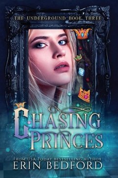 Chasing Princes - Bedford, Erin