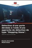 Détection d'une porte dérobée à l'aide d'une approche de détection de type &quote;Stepping Stone&quote;.