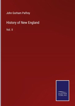 History of New England - Palfrey, John Gorham