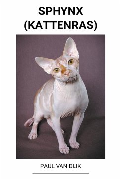 Sphynx (Kattenras) - Dijk, Paul van