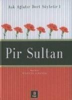 Ask Aglatir Dert Söyletir 1 - Pir Sultan - Albayrak, Nurettin