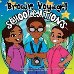 Brown Voyage Schoolcations