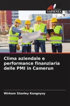 Clima aziendale e performance finanziaria delle PMI in Camerun - Stanley Kongnyuy, Wirkom