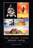 God - Universe - Science - Religion - Myths (Black and White)