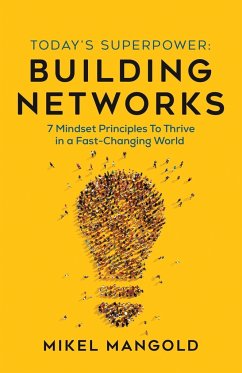 Today's Superpower - Building Networks - Mangold, Mikel