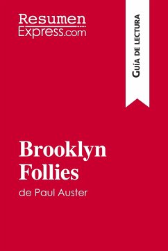 Brooklyn Follies de Paul Auster (Guía de lectura) - Resumenexpress