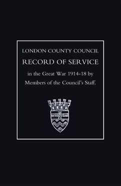 L.C.C.Record of War Service - Members of the Council Os Staff