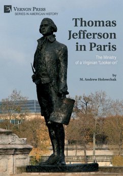 Thomas Jefferson in Paris - Holowchak, M. Andrew