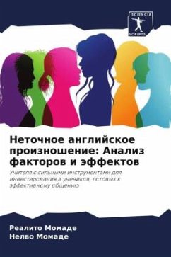 Netochnoe anglijskoe proiznoshenie: Analiz faktorow i äffektow - Momade, Realito;Momade, Nelwo