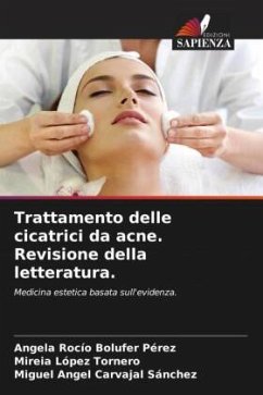 Trattamento delle cicatrici da acne. Revisione della letteratura. - Bolufer Pérez, Angela Rocío;López Tornero, Mireia;Carvajal Sánchez, Miguel Ángel