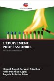 L'ÉPUISEMENT PROFESSIONNEL