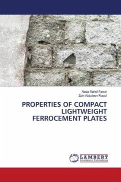 PROPERTIES OF COMPACT LIGHTWEIGHT FERROCEMENT PLATES - Fawzi, Nada Mahdi;Raouf, Zain Alabdeen