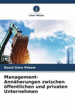 Management-Annäherungen zwischen öffentlichen und privaten Unternehmen - Simo Pokam, Raoul