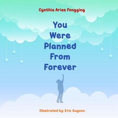 You Were Planned From Forever - Fongging, Cynthia A