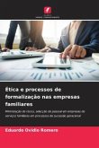 Ética e processos de formalização nas empresas familiares
