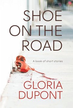 Shoe on the Road - Dupont, Gloria