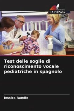 Test delle soglie di riconoscimento vocale pediatriche in spagnolo - Randle, Jessica