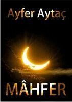 Ay Isigi Mahfer - Aytac, Ayfer