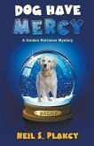 Dog Have Mercy (Cozy Dog Mystery)