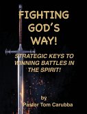 Fighting God's Way!