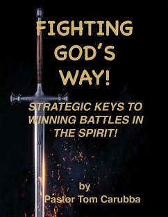 Fighting God's Way! - Carubba, Tom