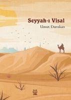 Seyyah-i Visal - Durukan, Umut