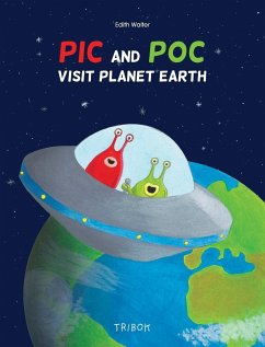 Pic and Poc visit planet Earth - Walter, Edith