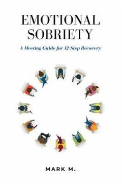 Emotional Sobriety (eBook, ePUB) - M., Mark