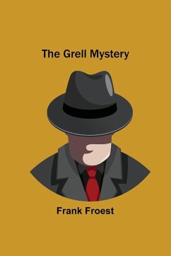 The Grell Mystery - Froest, Frank