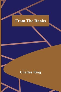 From the Ranks - King, Charles