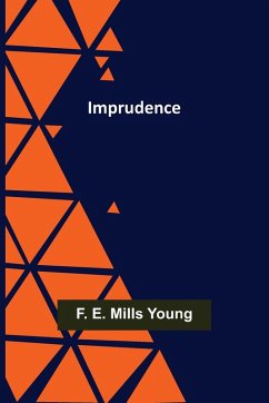 Imprudence - E. Mills Young, F.