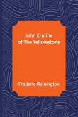 John Ermine of the Yellowstone