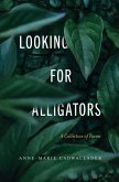Looking For Alligators