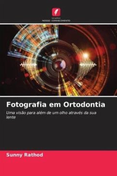 Fotografia em Ortodontia - Rathod, Sunny