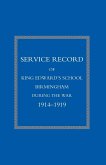 Service Record of King Edward's School Birmingham 1914-1919