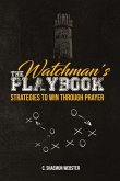 The Watchman's Playbook