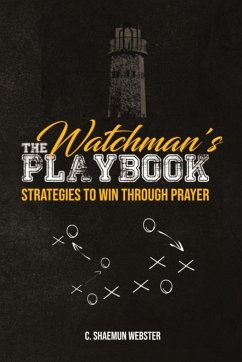 The Watchman's Playbook - Webster, C. Shaemun