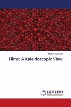 Films: A Kaleidoscopic View - Yeshwant, Madhav