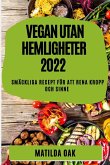 VEGAN UTAN HEMLIGHETER 2022