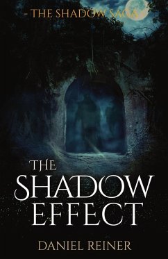 The Shadow Effect - Reiner, Daniel