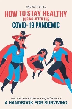 How to Stay Healthy During-After the Covid-19 Pandemic
