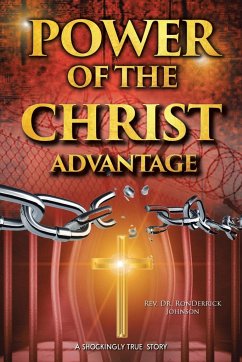 Power of the Christ Advantage - Johnson, Rev. RonDerrick