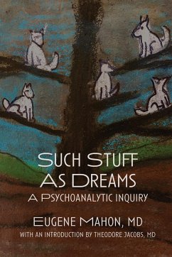 Such Stuff As Dreams - Mahon, Eugene J.