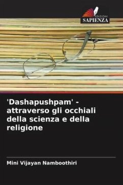 'Dashapushpam' - attraverso gli occhiali della scienza e della religione - Vijayan Namboothiri, Mini