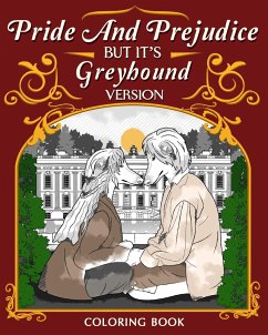 Pride and Prejudice but it's Greyhound Version Coloring Book - Paperland