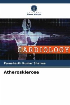 Atherosklerose - Sharma, Purusharth Kumar