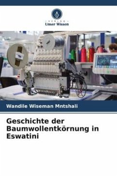 Cover Geschichte der Baumwollentkörnung in Eswatini