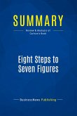 Summary: Eight Steps to Seven Figures