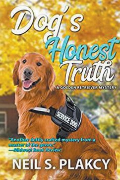 Dog's Honest Truth (Golden Retriever Mysteries Book 14) - Plakcy, Neil