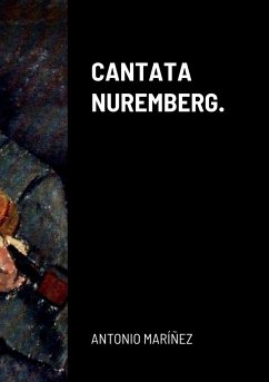 CANTATA NUREMBERG. - Mariñez Dominguez, Antonio